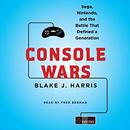 Console Wars by Blake J. Harris