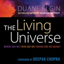 The Living Universe by Duane Elgin