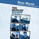 The Beatles' Second Album by Dave Marsh