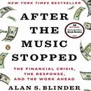 After the Music Stopped by Alan S. Blinder