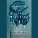 The Phantom of Fifth Avenue by Meryl Gordon