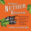 Nature's Nether Regions by Menno Schithuizen