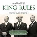 King Rules by Alveda King