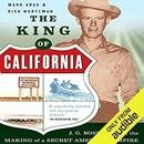 The King of California by Mark Arax