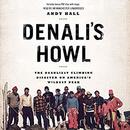 Denali's Howl by Andy Hall