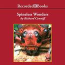Spineless Wonders by Richard Conniff