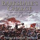 Barksdale's Charge by Phillip Thomas Tucker