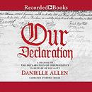 Our Declaration by Danielle Allen