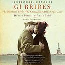 GI Brides: The Wartime Girls Who Crossed the Atlantic for Love by Duncan Barrett