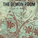 The Demon Room by J.E. Reich