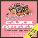 Confessions of a Carb Queen by Susan Blech