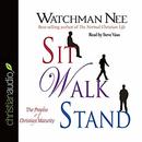 Sit Walk Stand: The Process of Christian Maturity by Watchman Nee
