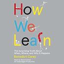 How We Learn by Benedict Carey