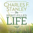 The Spirit-Filled Life by Charles Stanley