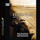 Redemption by Mike Wilkerson