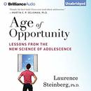 Age of Opportunity by Laurence Steinberg