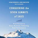 Conquering the Seven Summits of Sales by Susan Ershler