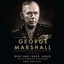 George Marshall: A Biography by Debi Unger