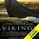 The Age of the Vikings by Anders Winroth