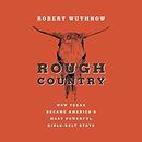 Rough Country by Robert Wuthnow