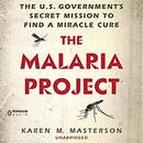 The Malaria Project by Karen M. Masterson