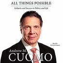All Things Possible by Andrew M. Cuomo
