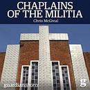 Chaplains of the Militia by Chris McGreal