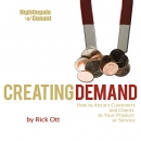 Creating Demand by Rick Ott