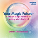 Your Magic Future by Stefan Wissenbach