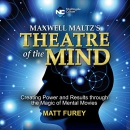 Theatre of the Mind by Matt Furey