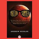Martian Summer by Andrew Kessler