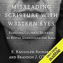 Misreading Scripture with Western Eyes by Brandon J. O'Brien