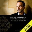 What I Believe by Tariq Ramadan