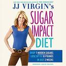 JJ Virgin's Sugar Impact Diet by J.J. Virgin