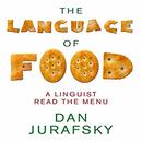 The Language of Food by Dan Jurafsky