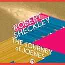 The Journey of Joenes by Robert Sheckley