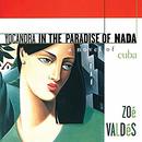 Yocandra in the Paradise of Nada by Zoe Valdes