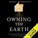 Owning the Earth by Andro Linklater