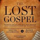 The Lost Gospel by Simcha Jacobovici