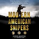 Modern American Snipers by Chris Martin