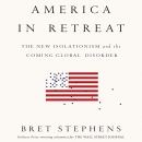 America in Retreat by Bret Stephens