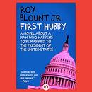 First Hubby by Roy Blount, Jr.