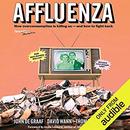 Affluenza by John de Graaf