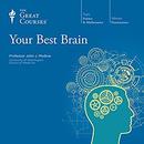 Your Best Brain: The Science of Brain Improvement by John Medina