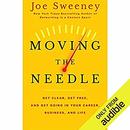 Moving the Needle by Joe Sweeney