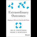 Extraordinary Outcomes by Iris R. Firstenberg