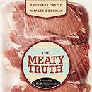The Meaty Truth by Shushana Castle