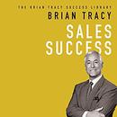 Sales Success by Brian Tracy