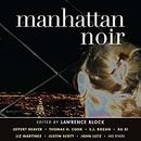 Manhattan Noir by Lawrence Block