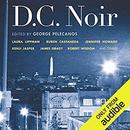 D.C. Noir by George Pelecanos